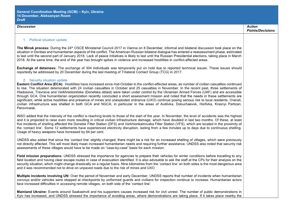 General Coordination Meeting (GCM) – Kyiv, Ukraine 14 December, Aleksanyan Room Draft Discussion Action Points/Decisions