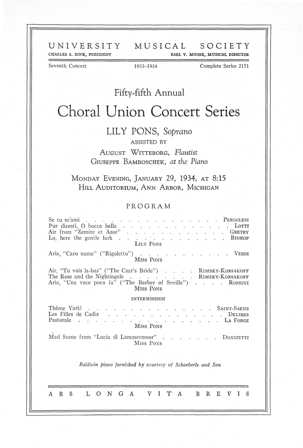 Choral Union Concert Series LILY PONS, Soprano ASSISTED by AUGUST WITTEBORG, Flautist GIUSEPPE BAMBOSCHEK, at the Piano