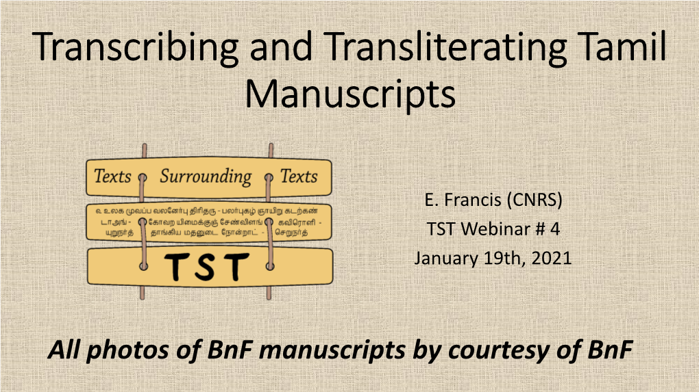 Transcribing and Transliterating Tamil Manuscripts
