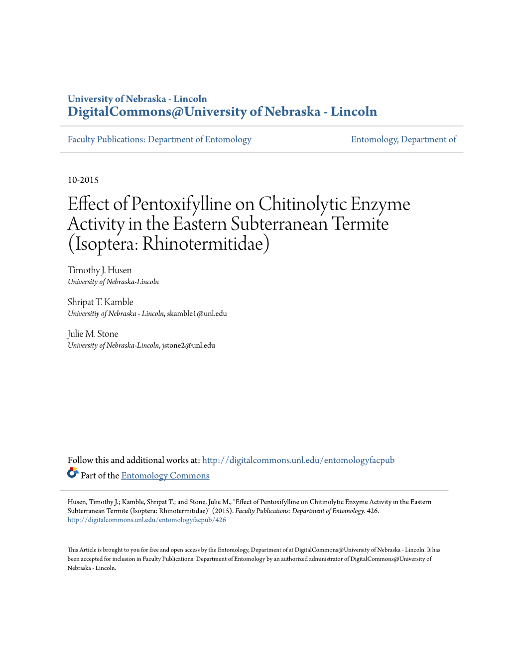 Effect of Pentoxifylline on Chitinolytic Enzyme Activity in the Eastern Subterranean Termite (Isoptera: Rhinotermitidae) Timothy J