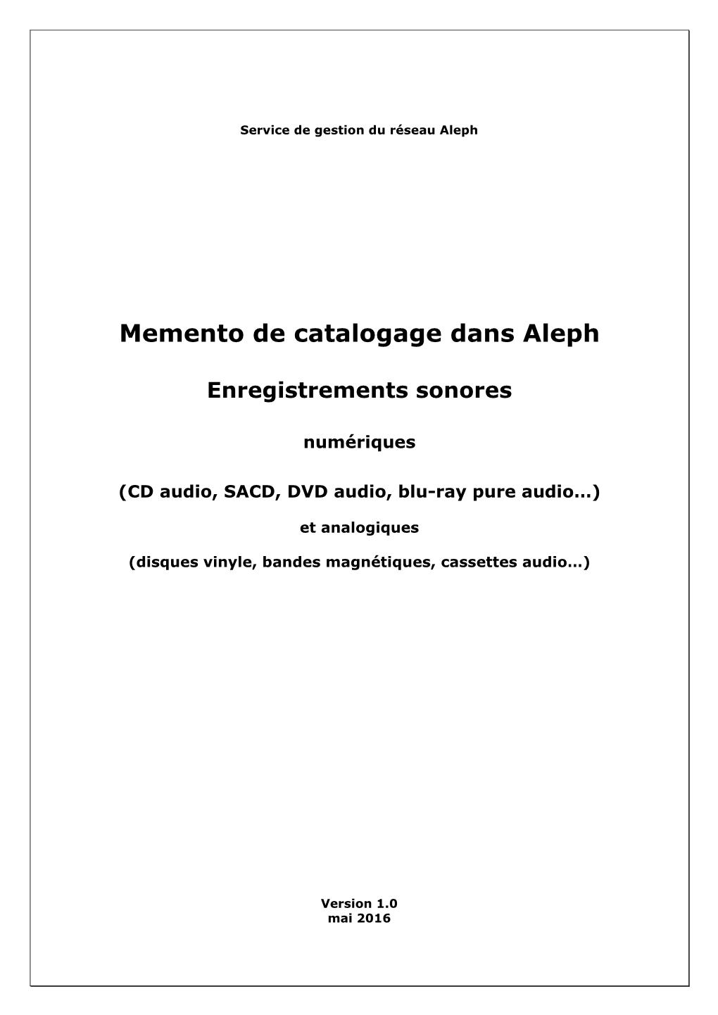 Memento De Catalogage Aleph. DVD Vidéo Et Blue-Ray