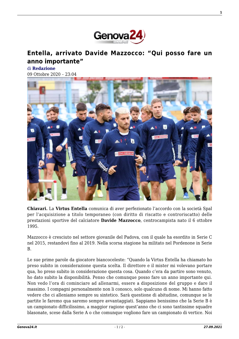 Entella, Arrivato Davide Mazzocco: “Qui Posso Fare Un Anno Importante” Di Redazione 09 Ottobre 2020 – 23:04