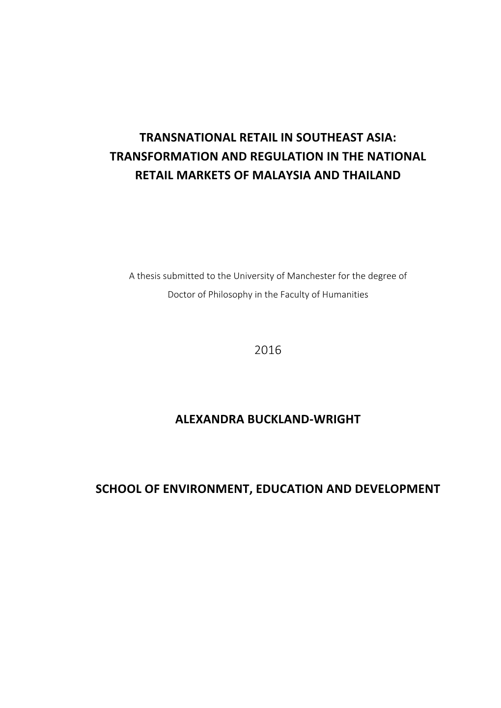 Transnational Retail in Southeast Asia: Transformation and Regulation in the National Retail Markets of Malaysia and Thailand