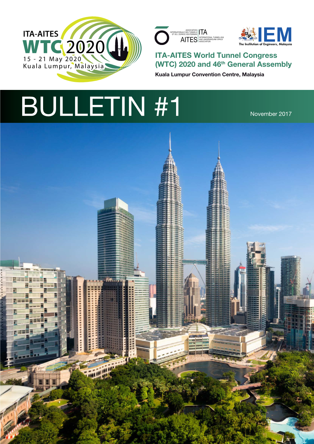 BULLETIN #1 November 2017 Congress Venue: Kuala Lumpur Convention Centre Contents