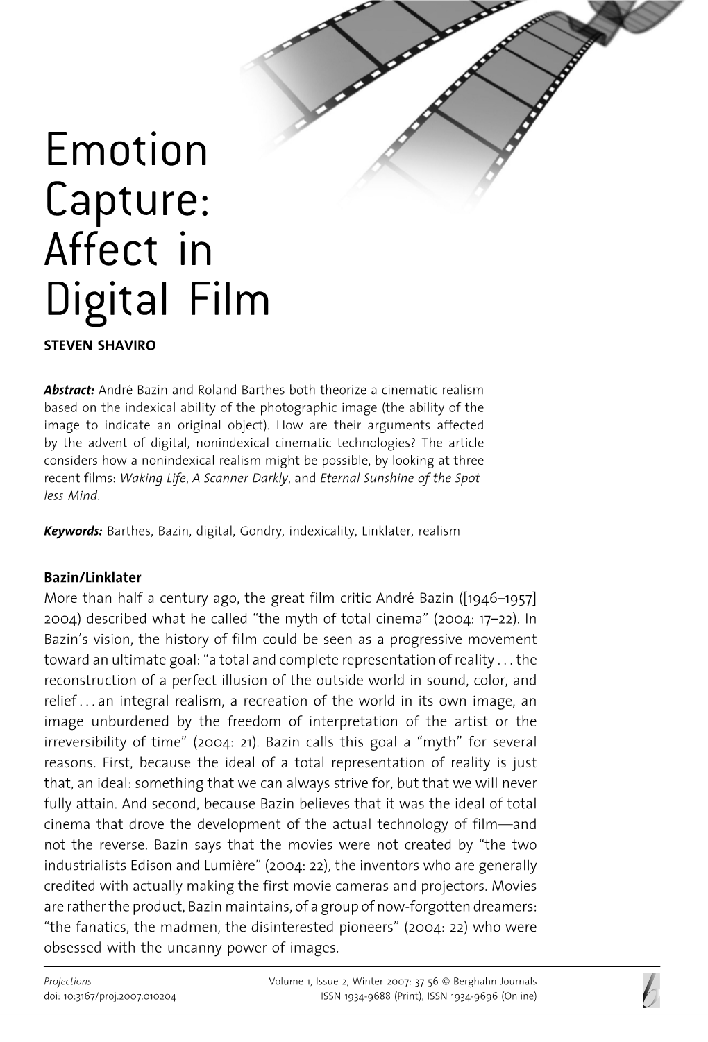Emotion Capture: Affect in Digital Film STEVEN SHAVIRO