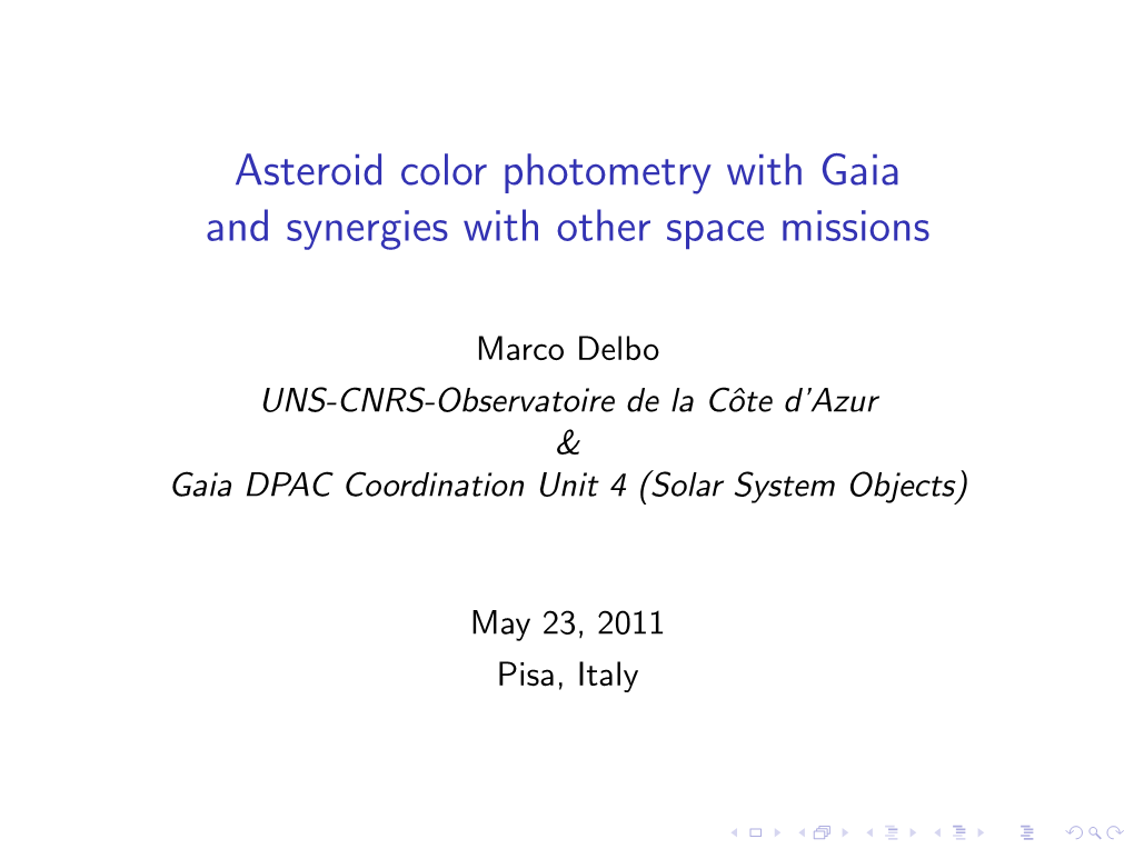 Asteroid Color Photometry with Gaia and Synergies with Other Space Missions