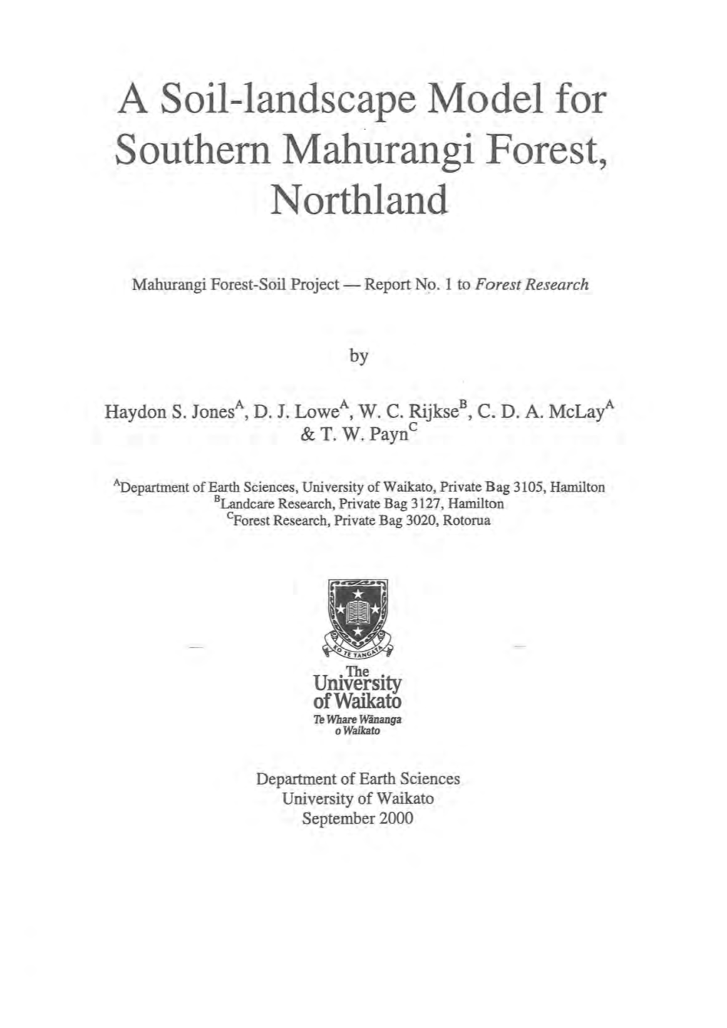 A Soil-Landscape Model for Southern Mahurangi Forest, Northland