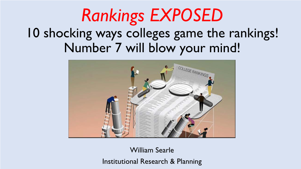 Rankings EXPOSED 10 Shocking Ways Colleges Game the Rankings! Number 7 Will Blow Your Mind!