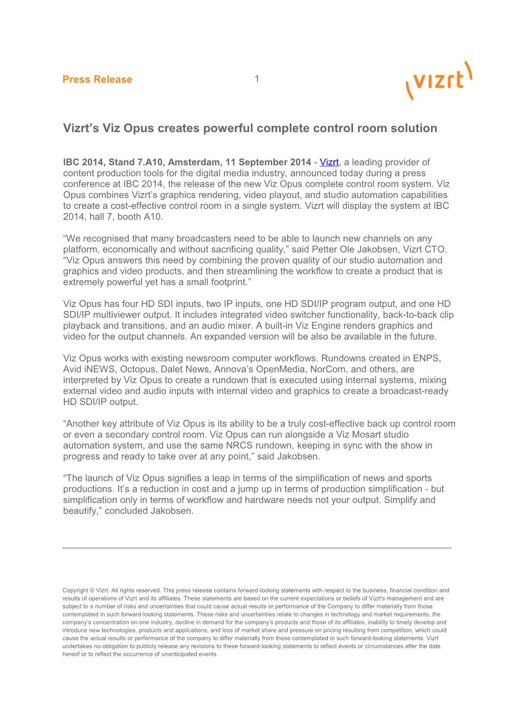 Copyright Vizrt. All Rights Reserved. This Press Release Contains Forward-Looking Statements