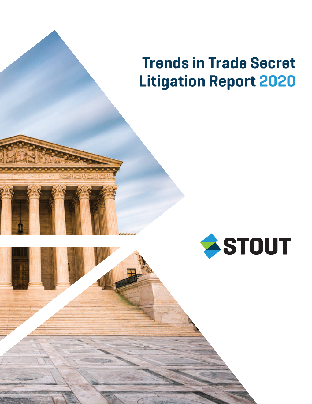 Trends in Trade Secret Litigation Report 2020 Table of Contents