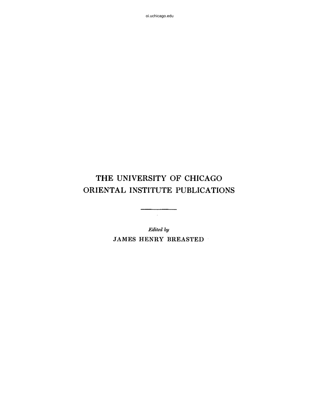 The University of Chicago Oriental Institute Publications