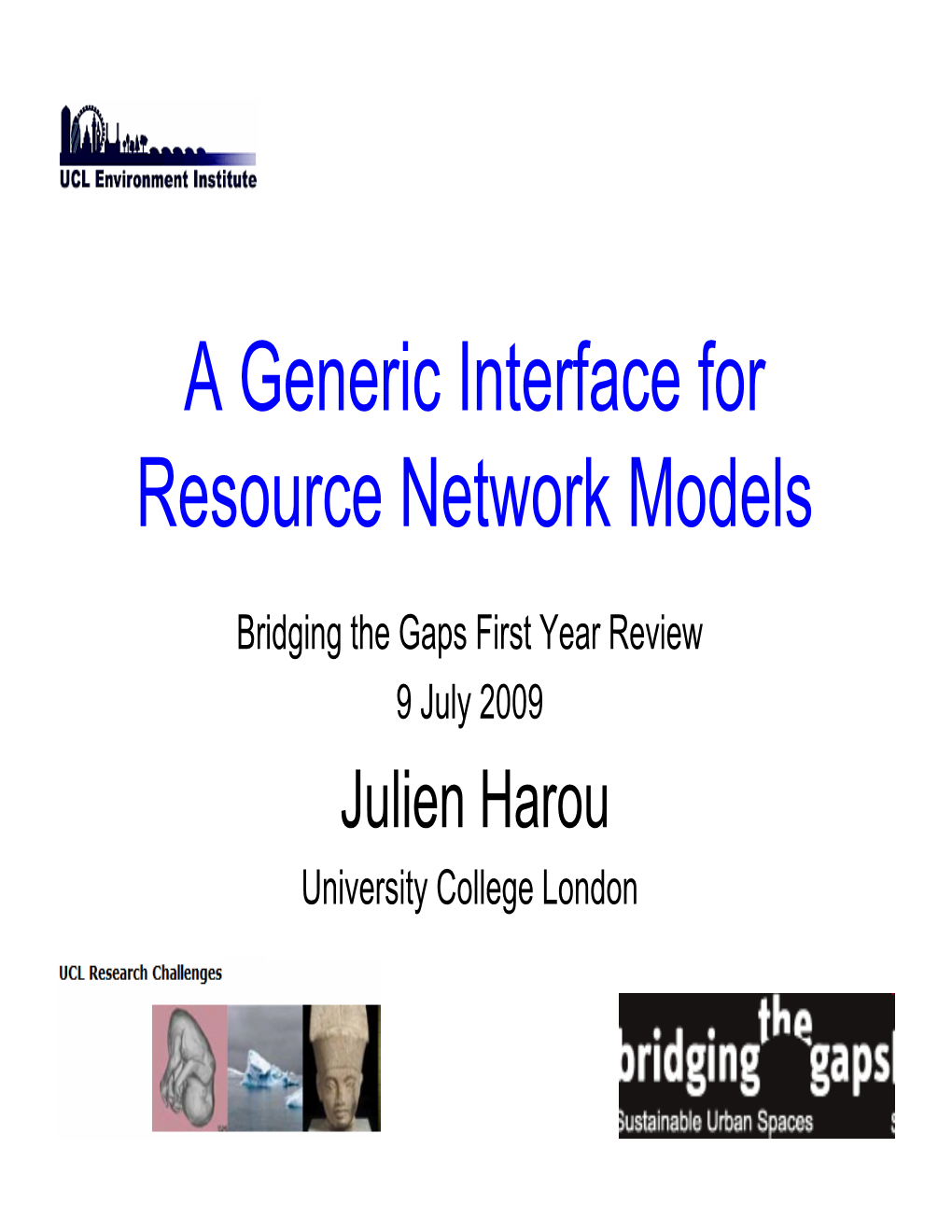 Julien Harou a Generic Interface for Resource Network Models