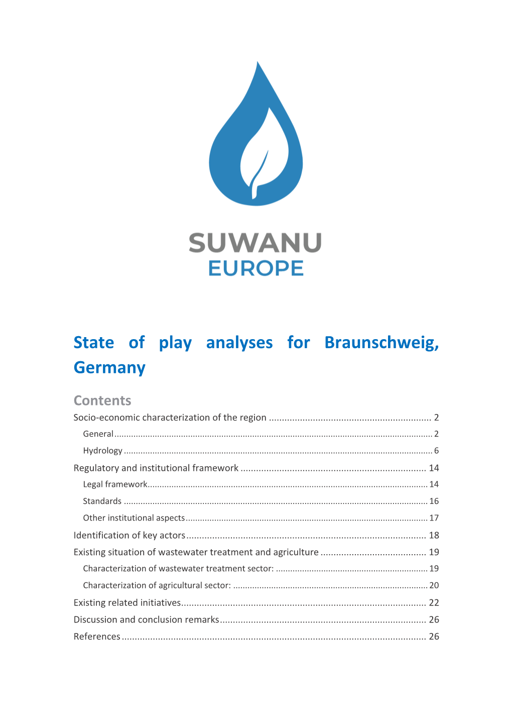 State of Play Analyses for Braunschweig, Germany