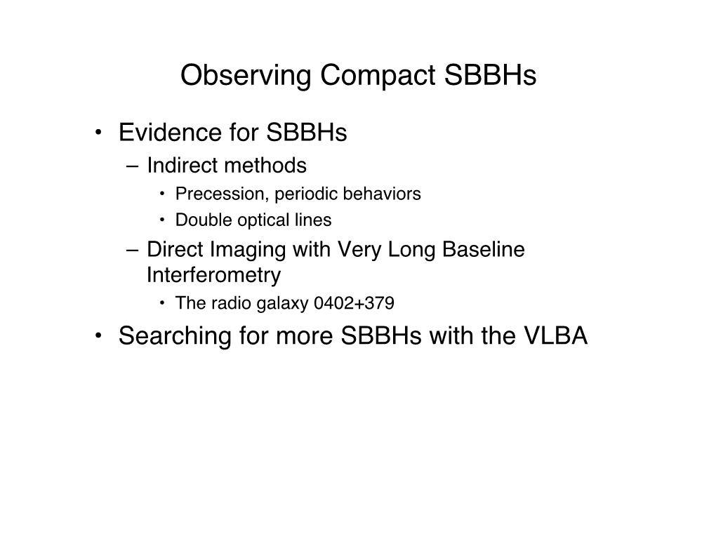 Observing Compact Sbbhs