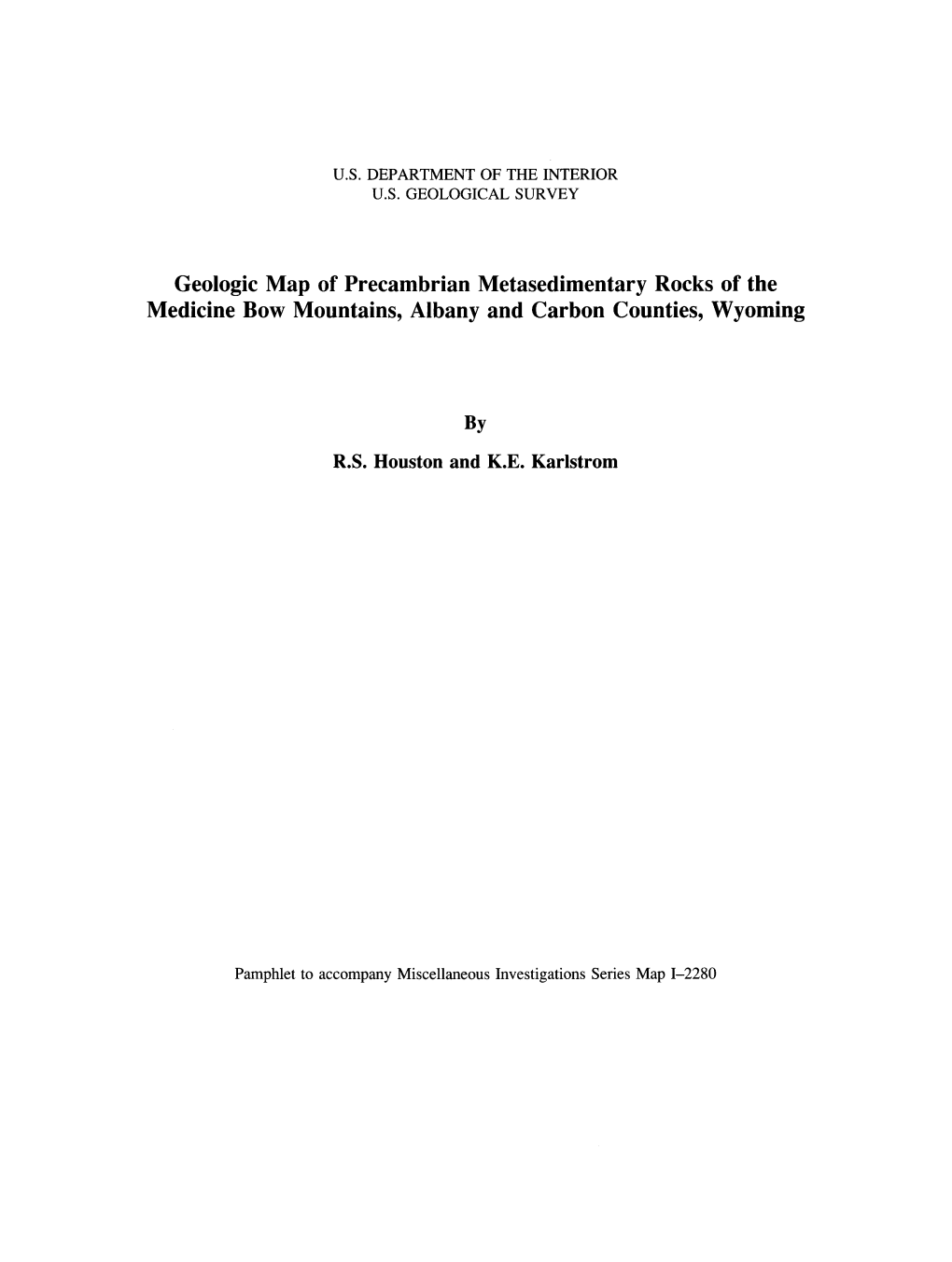 Geologic Map of Precambrian Metasedimentary Rocks of the Medicine Bow Mountains, Albany and Carbon Counties, Wyoming