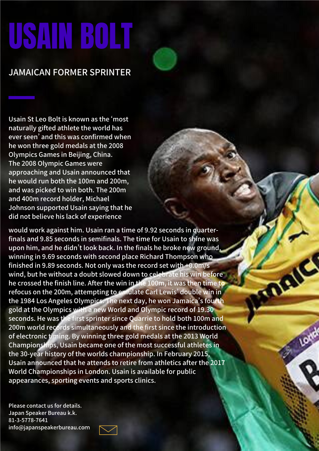 Usain Bolt JamaicanFormerSprinter