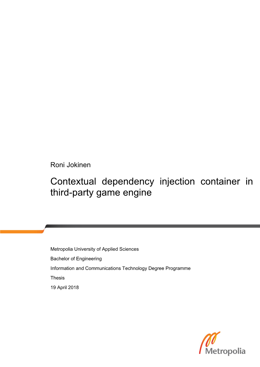 Contextual Dependency Injection Container in Third-Party Game Engine