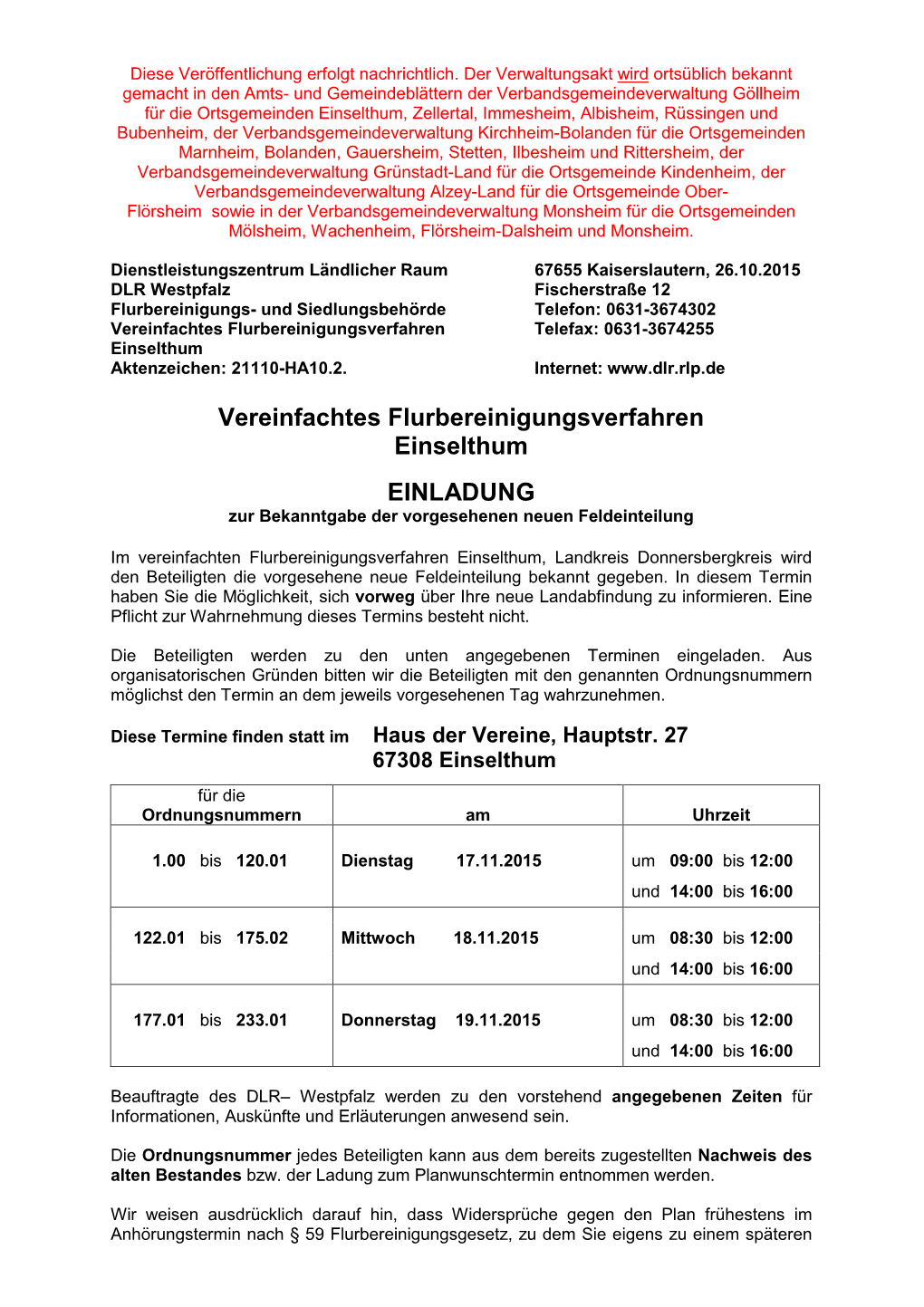 Vereinfachtes Flurbereinigungsverfahren Telefax: 0631-3674255 Einselthum Aktenzeichen: 21110-HA10.2