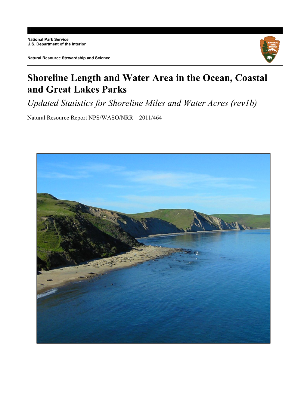 Shoreline Length and Water Area in the Ocean, Coastal and Great Lakes Parks Updated Statistics for Shoreline Miles and Water Acres (Rev1b)