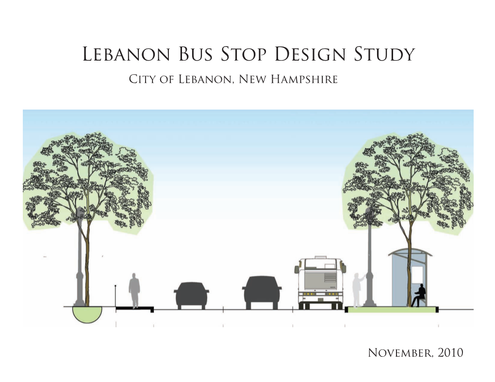 2010 Lebanon Bus Stop Design Study City of Lebanon, New Hampshire