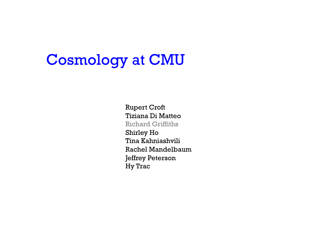 Cosmology at CMU