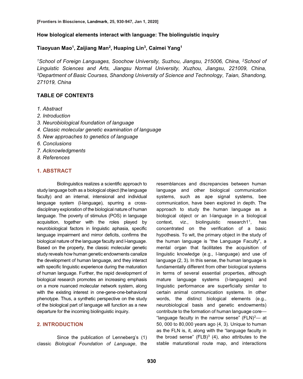 930 How Biological Elements Interact with Language: the Biolinguistic