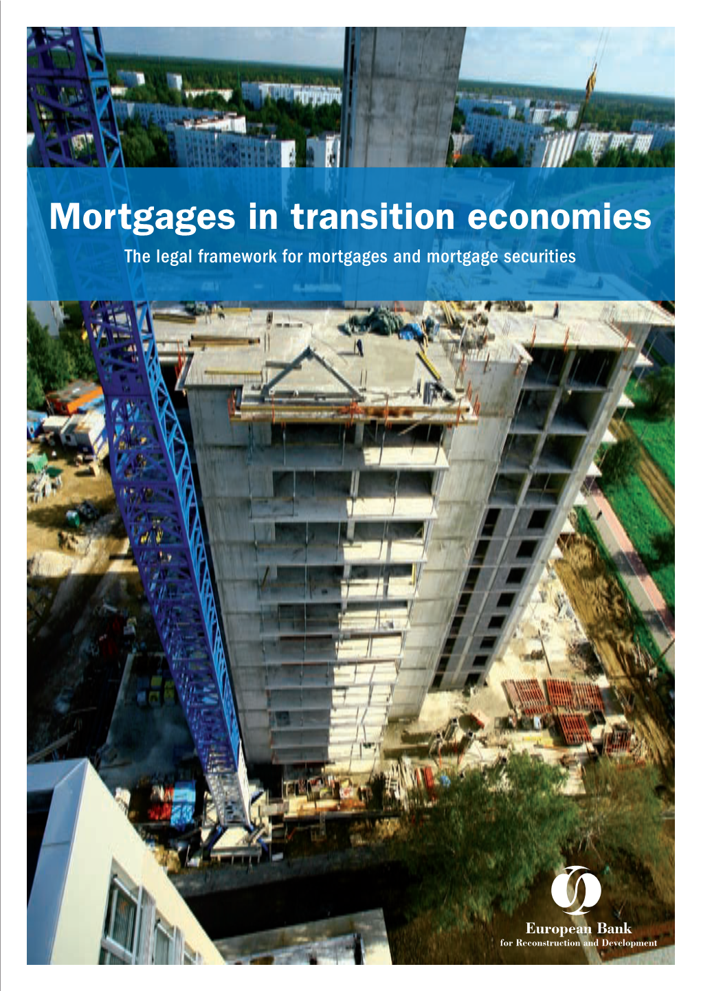 Mortgages in Transition Economies [EBRD