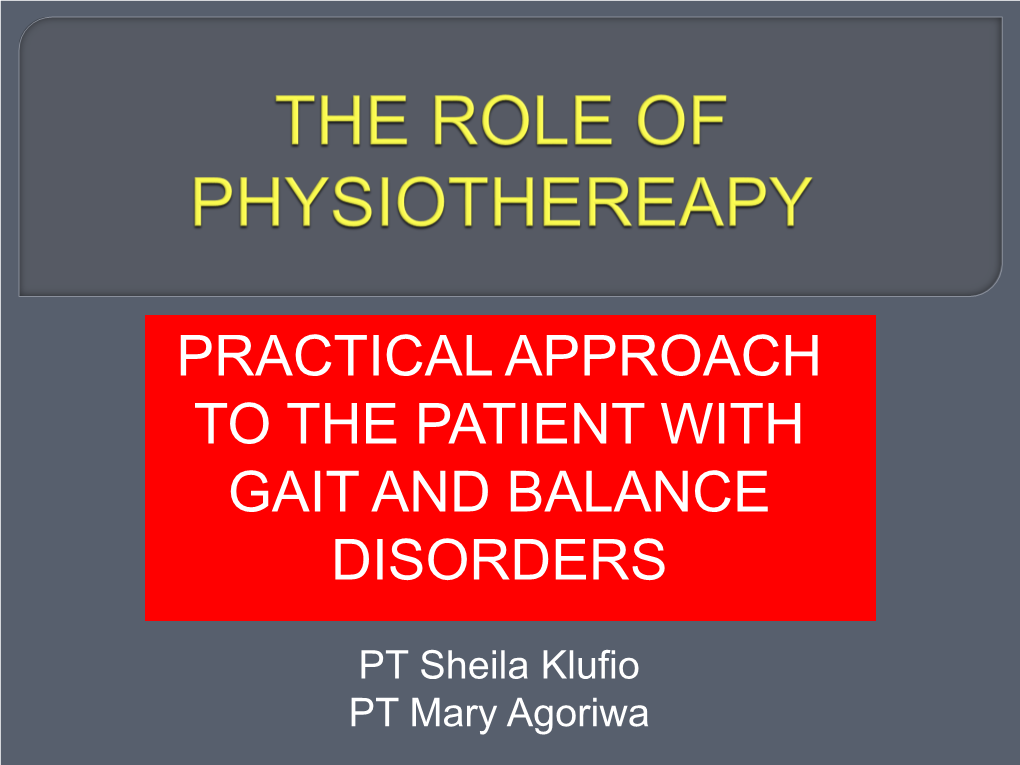 Practical Approach to the Patient with Gait and Balance Disorders