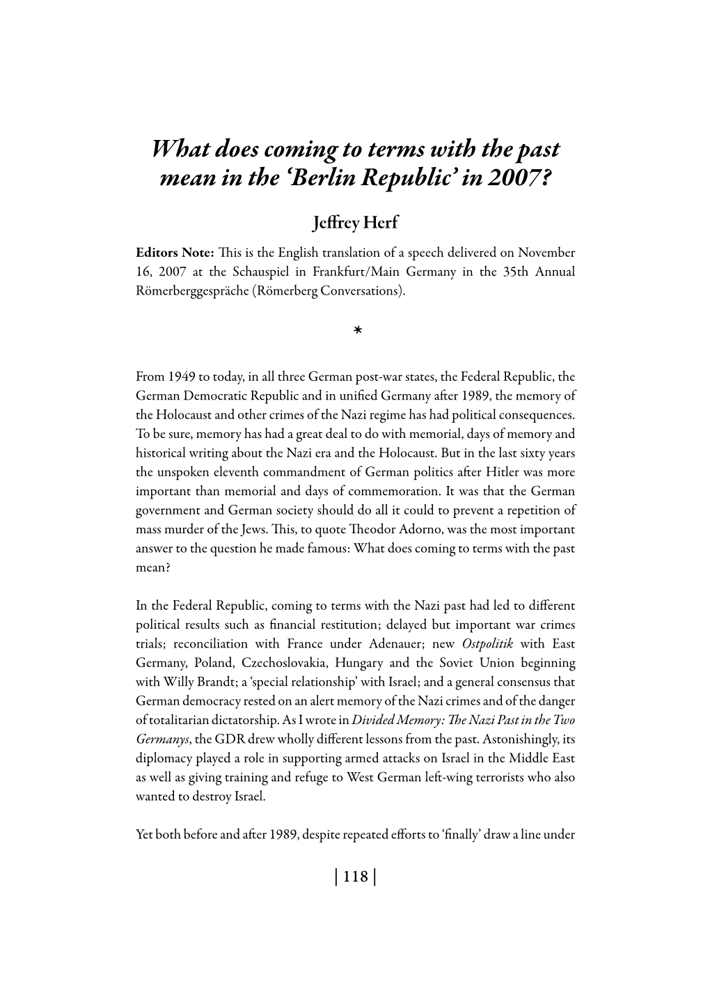 What Does Coming to Terms with the Past Mean in the 'Berlin Republic' in 2007?