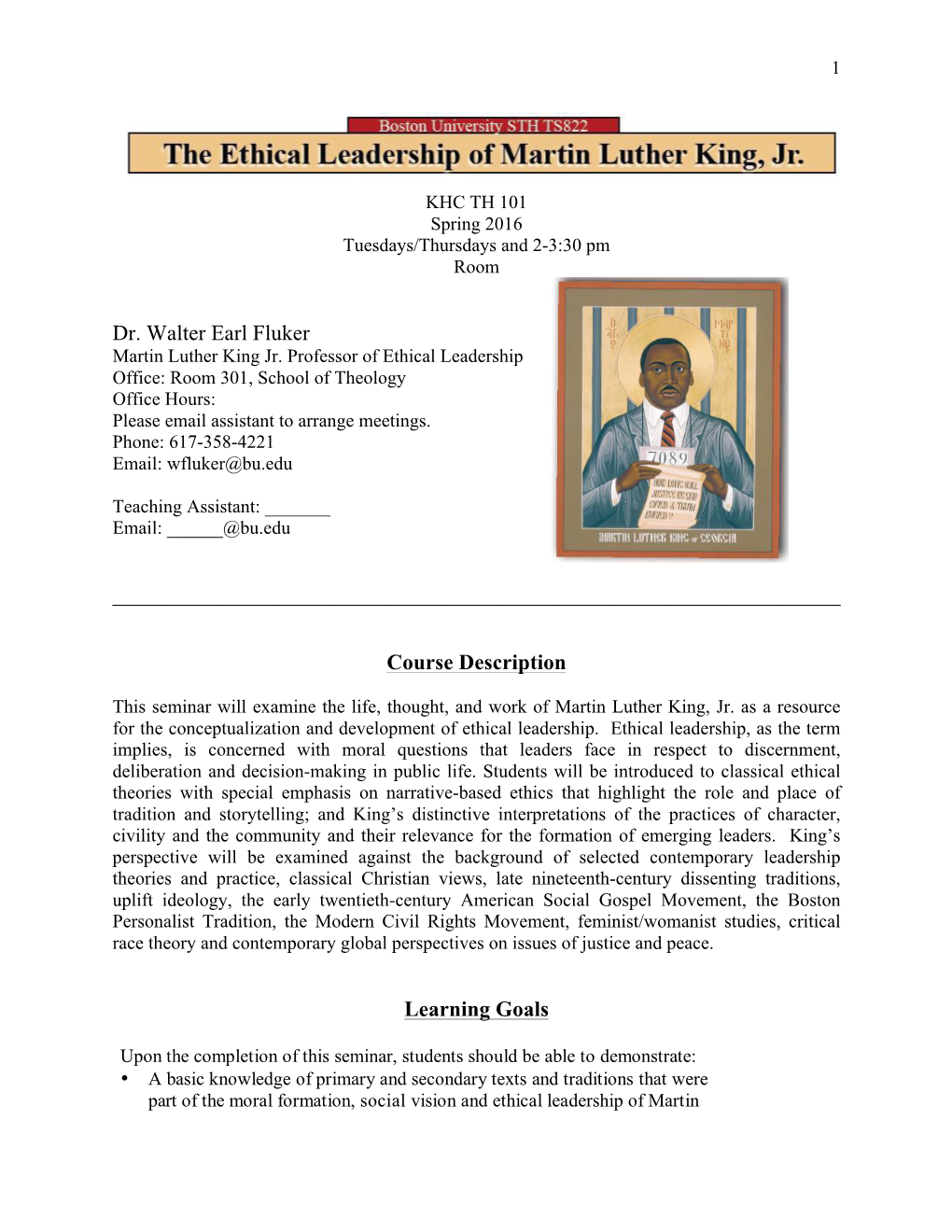 Dr. Walter Earl Fluker Course Description Learning Goals