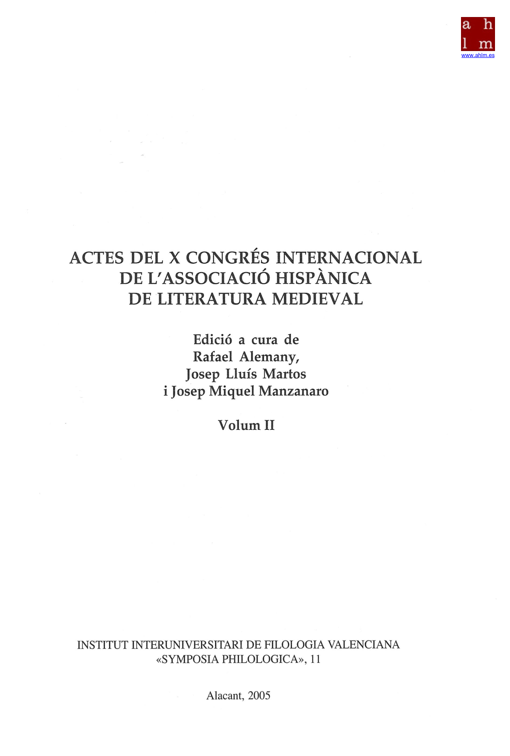 Del Cid Histórico Al Del Poema: El Primer Siglo De Representaciones Literarias De Rodrigo Díaz (1099-1207)