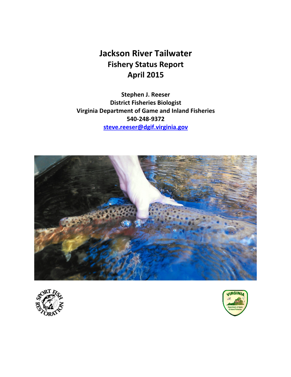 Jackson River Tailwater Report 2015