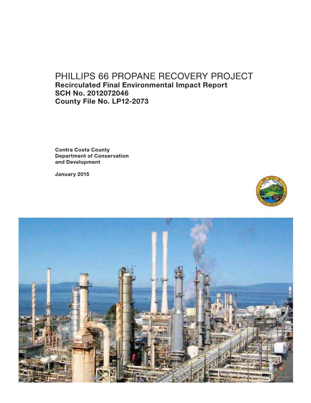PHILLIPS 66 PROPANE RECOVERY PROJECT Recirculated Final Environmental Impact Report SCH No