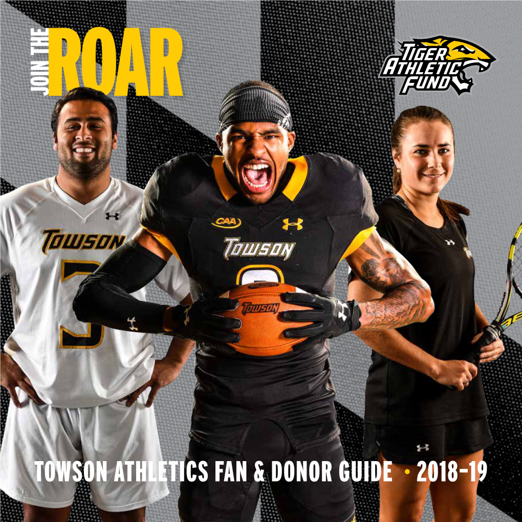 Towson Athletics Fan & Donor Guide • 2018–19