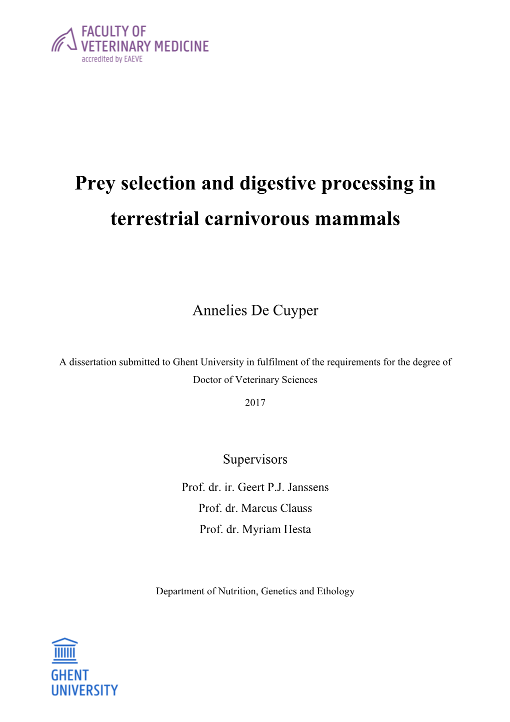 Prey Selection and Digestive Processing in Terrestrial Carnivorous Mammals