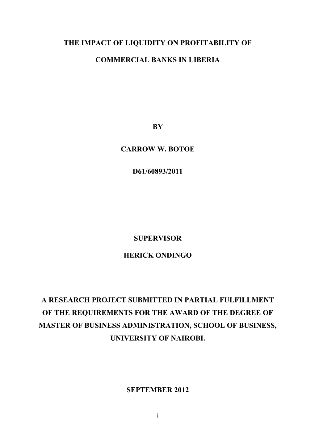 The Impact of Liquidity on Profitability of Commercial Banks in Liberia