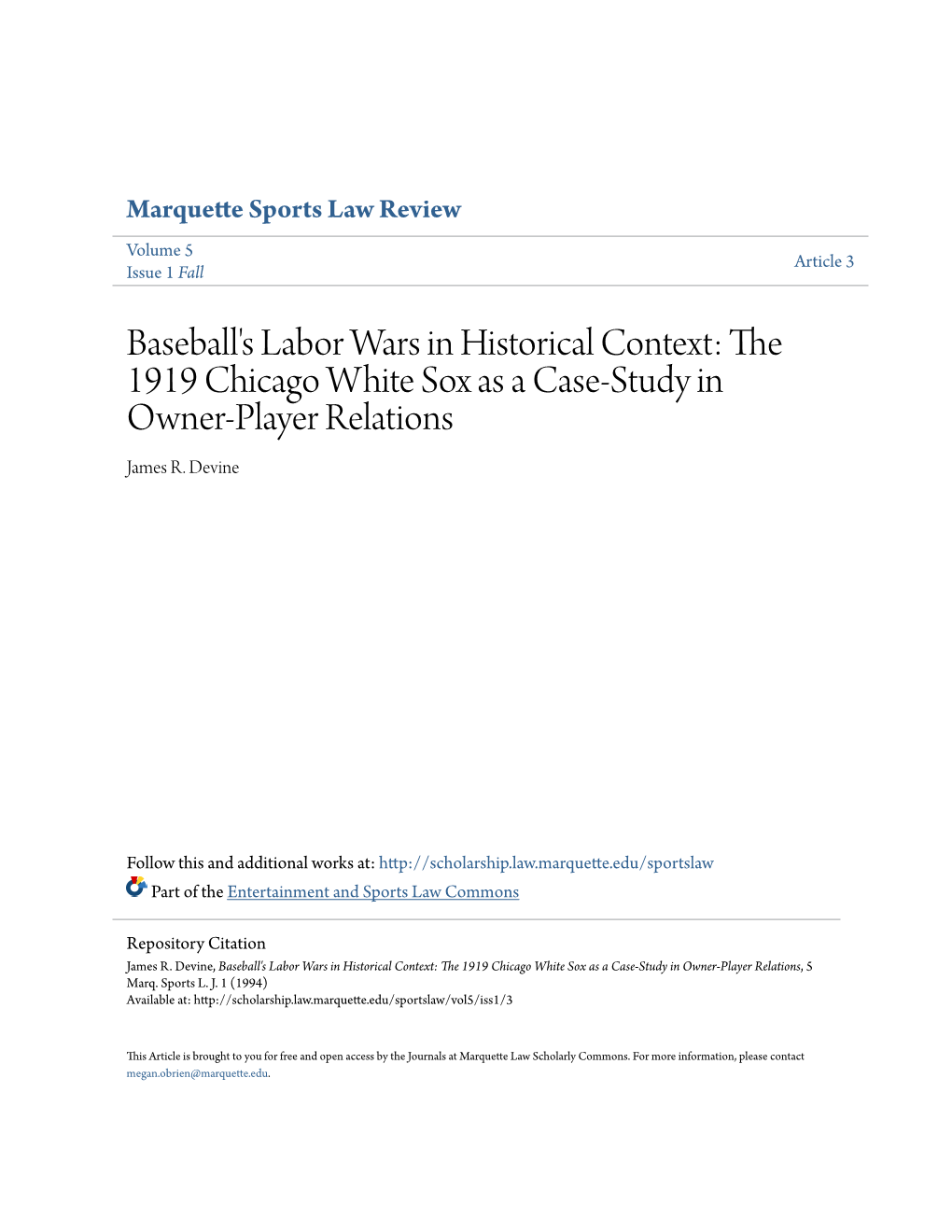 Baseball's Labor Wars in Historical Context: the 1919 Chicago White Sox As a Case-Study in Owner-Player Relations James R