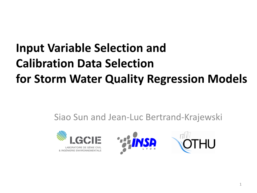 Input Variable Selection and Calibration Data Selection for Storm Water Quality Regression Models