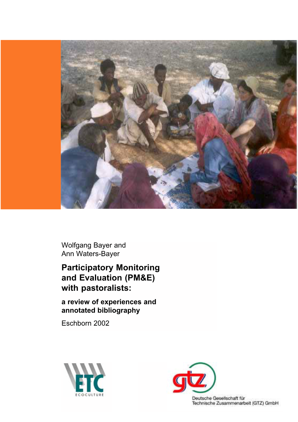 Participatory Monitoring and Evaluation (PM&E) with Pastoralists