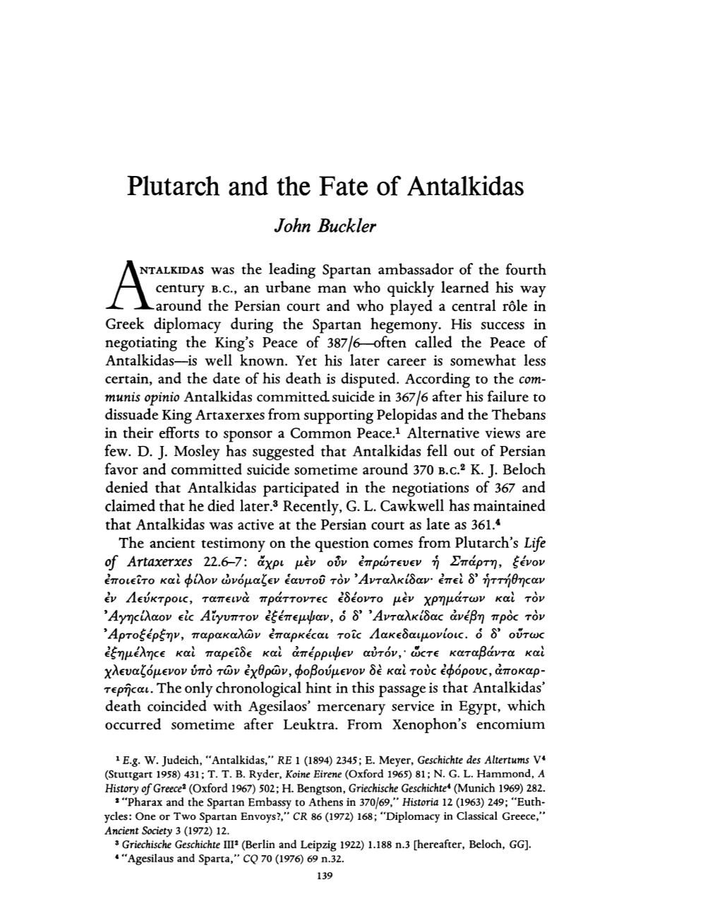 Plutarch and the Fate of Antalkidas Buckler, John Greek, Roman and Byzantine Studies; Summer 1977; 18, 2; Periodicals Archive Online Pg