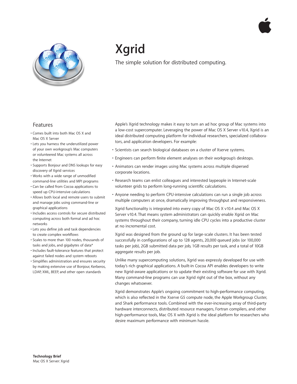 Xgrid the Simple Solution for Distributed Computing