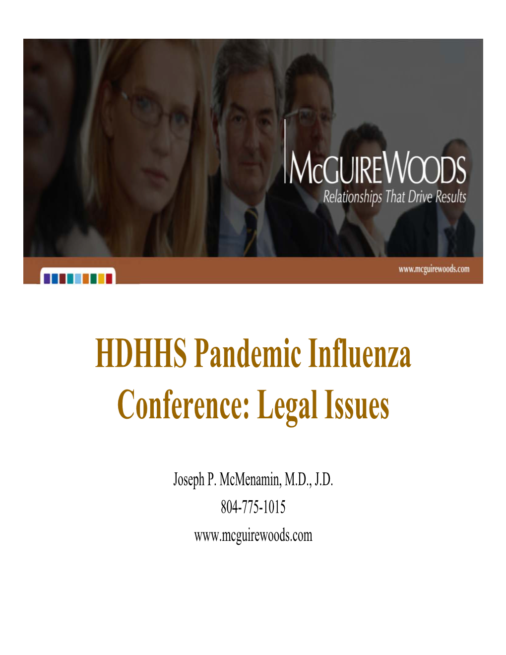 HDHHS Pandemic Influenza Conference: Legal Issues