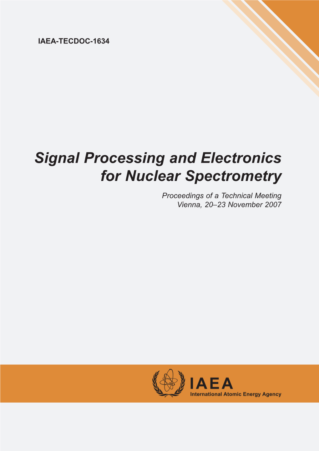 Signal Processing and Electronics for Nuclear Spectrometry