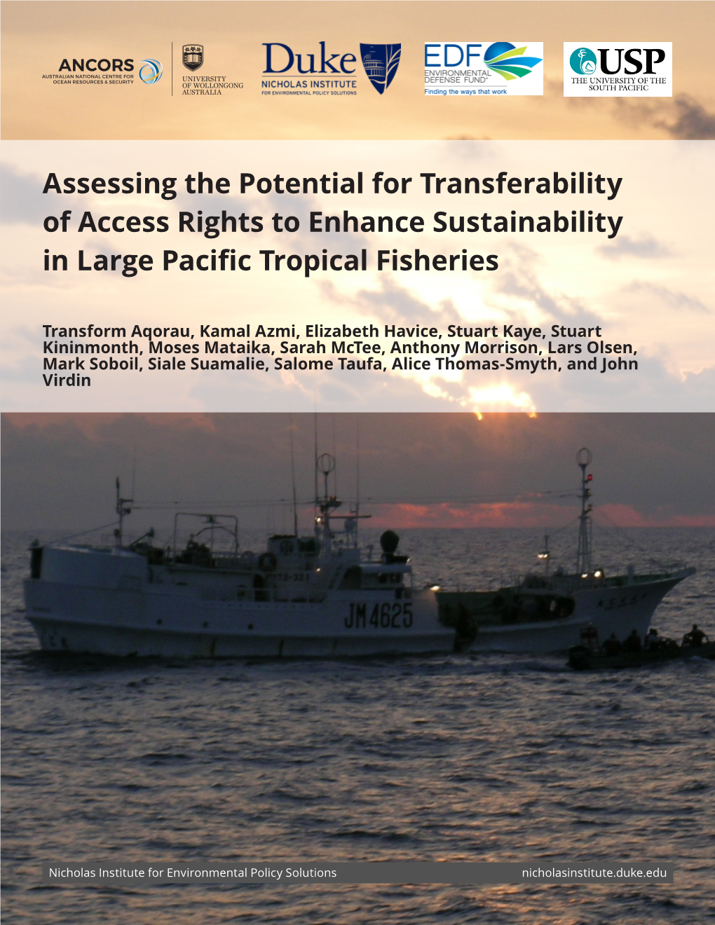 Assessing the Potential for Transferability of Access Rights to Enhance Sustainability in Large Pacific Tropical Fisheries
