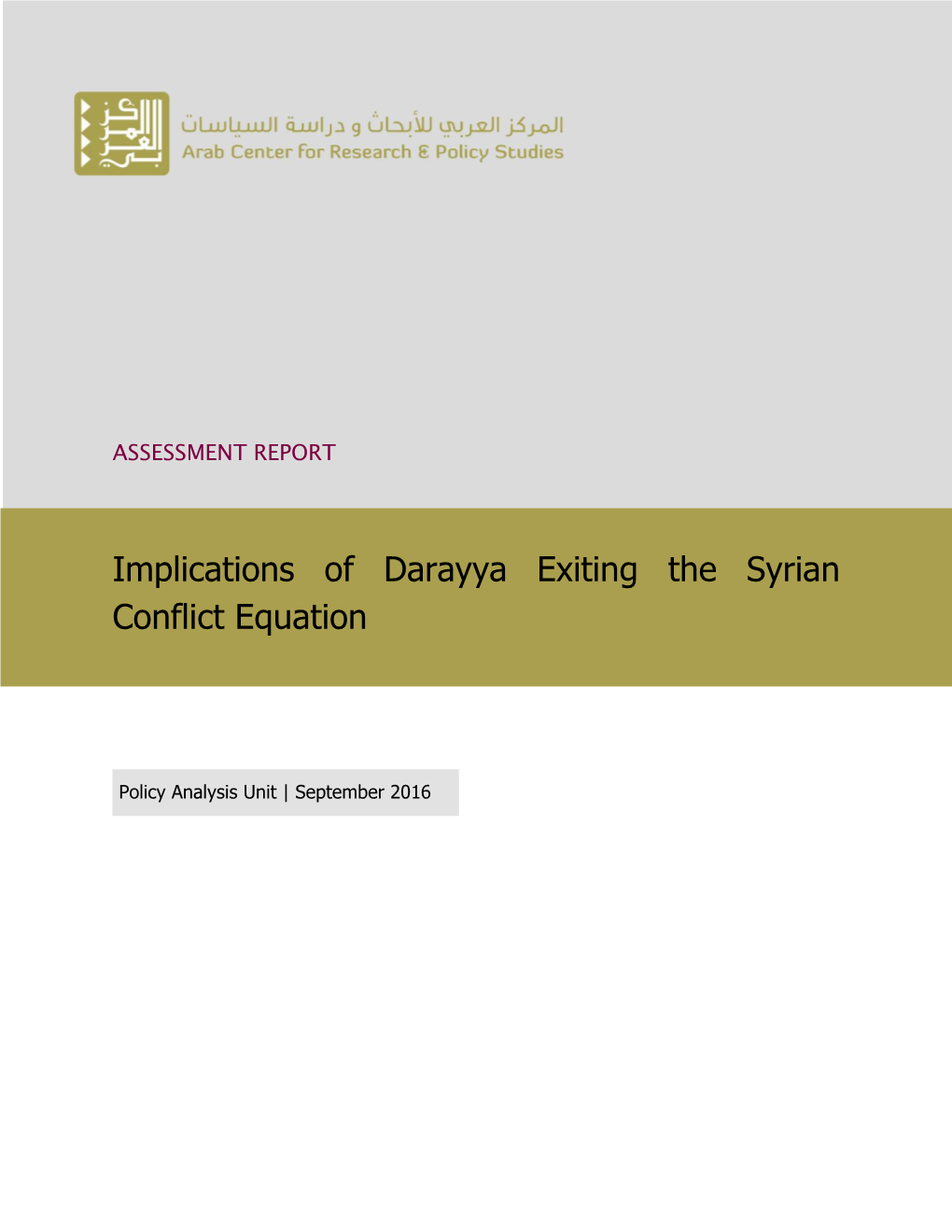 Implications of Darayya Exiting the Syrian Conflict Equation