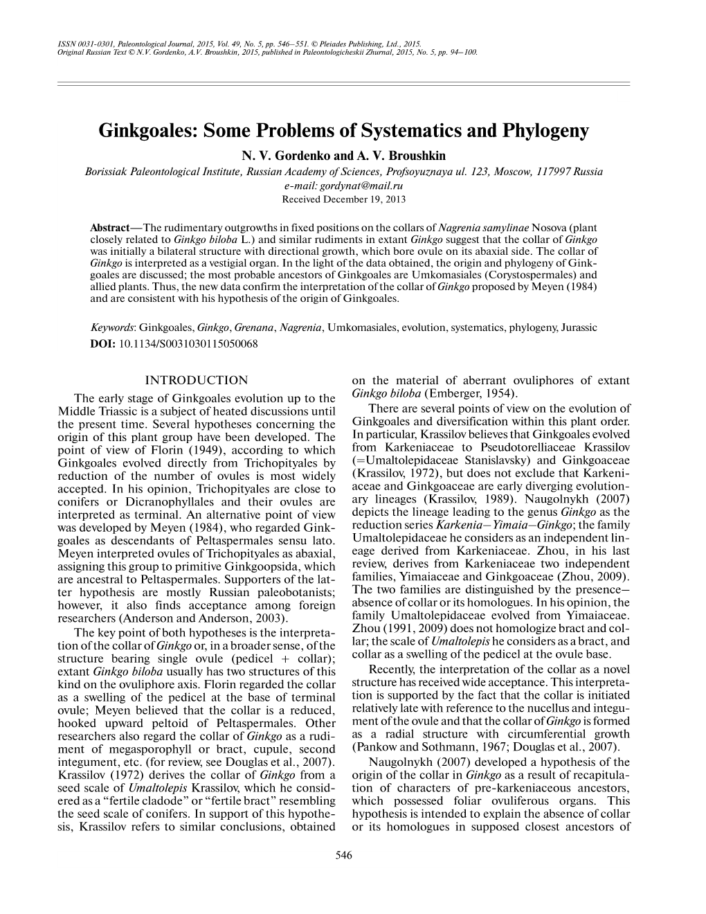 Ginkgoales: Some Problems of Systematics and Phylogeny N