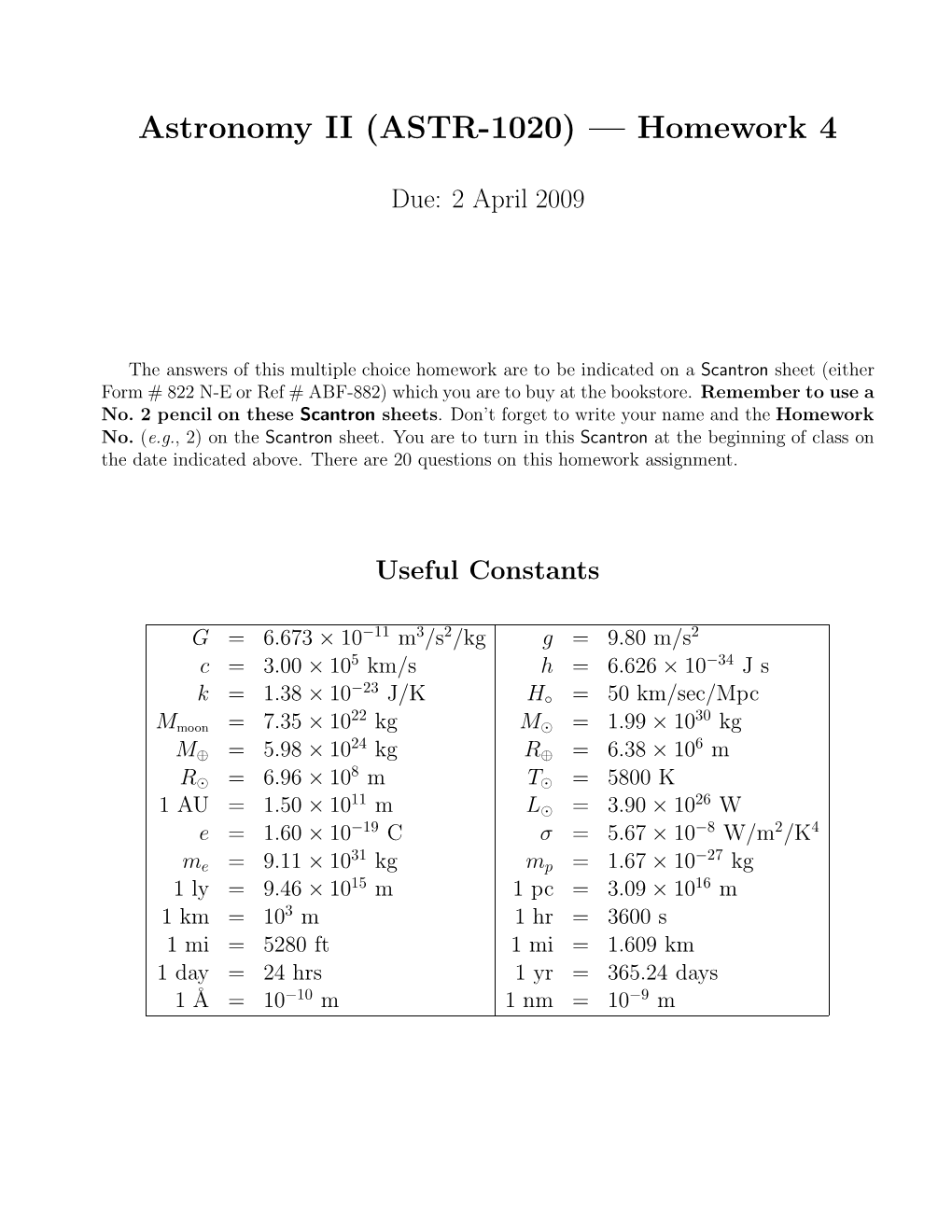 Astronomy II (ASTR-1020) — Homework 4
