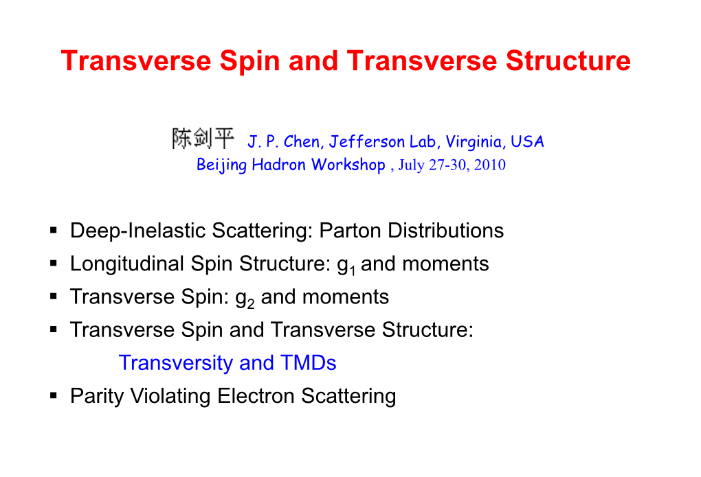 Transverse Spin and Transverse Structure