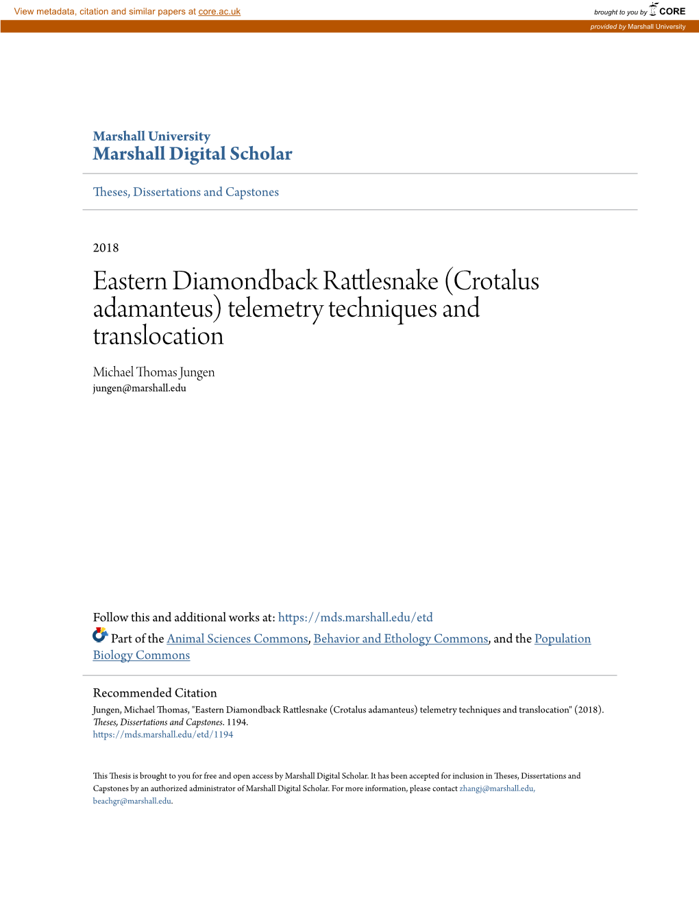 Eastern Diamondback Rattlesnake (Crotalus Adamanteus) Telemetry Techniques and Translocation Michael Thomas Jungen Jungen@Marshall.Edu