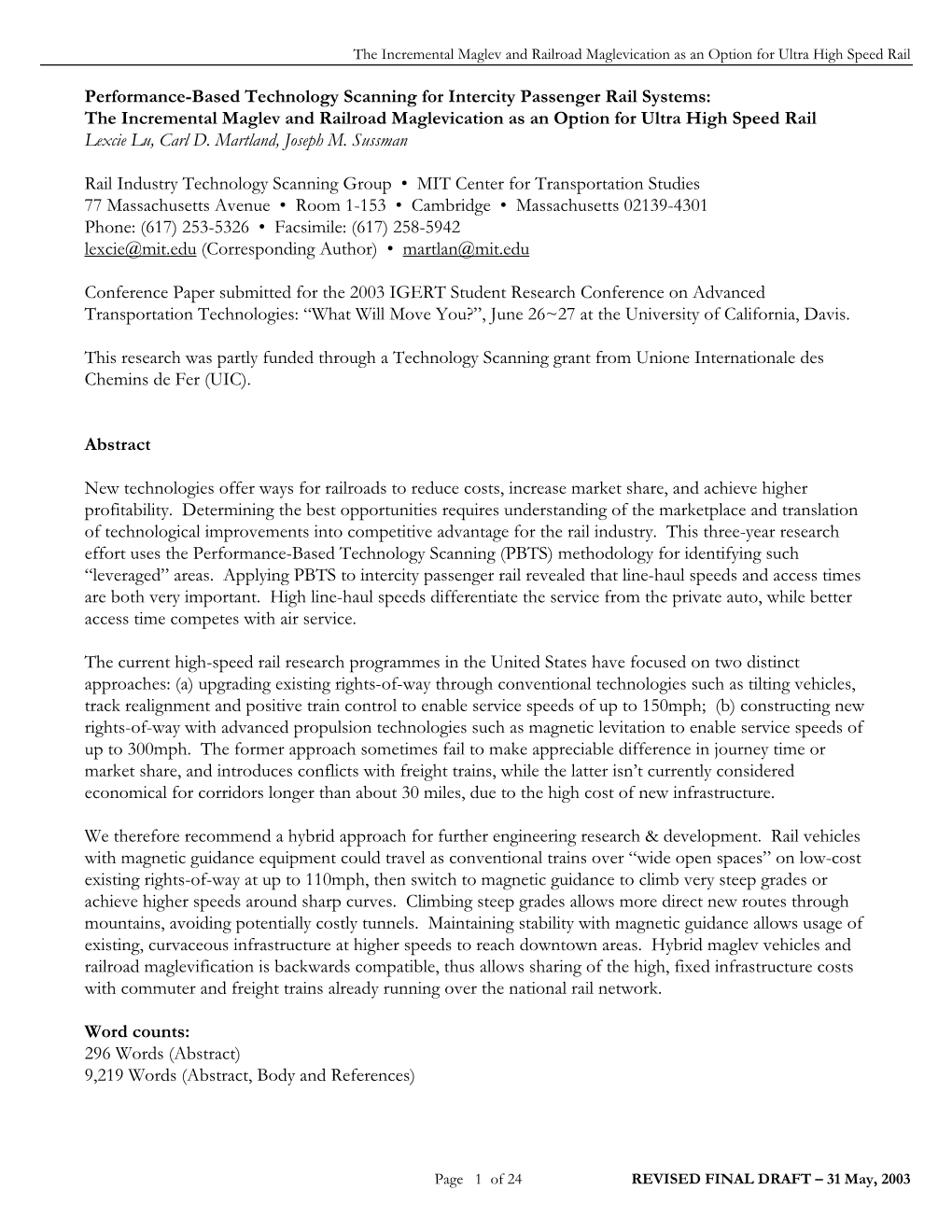 The Incremental Maglev and Railroad Maglevication As an Option for Ultra High Speed Rail